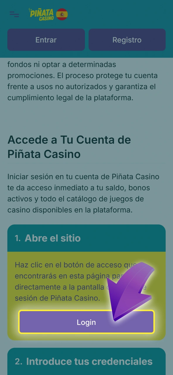 Accede al sitio web oficial directamente desde el botón de inicio de Piñata Casino.